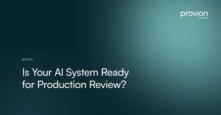 Is Your AI System Ready for Production Review?