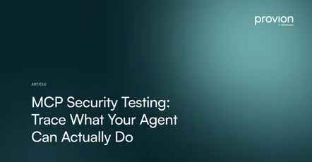 MCP Security Testing: Trace What Your Agent Can Actually Do