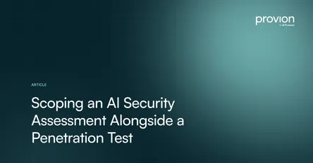 Scoping an AI Security Assessment Alongside a Penetration Test